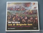 Vanacker, Luc. - De Britten aan de Belgische kust : de Noordzee als frontlijn tijdens WO I. (1914-1918). Vanacker, Luc. - De Britten aan de Belgische kust : de Noordzee als frontlijn tijdens WO I. (1914-1918).