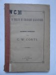 Corts, C.W.. - De therapie bij chronischen blaascatarrh.
