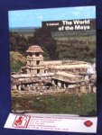 Calvani, V. - The World of the Maya