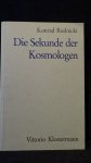 Rudnicki, Konrad - Die Sekunde der Kosmologen.