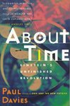 Paul Davies - About Time Einstein's Unfinished Revolution