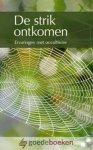 Mout - van der Linden, Frieda - De strik ontkomen *nieuw* --- Ervaringen met occultisme