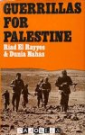 Riad El-Rayyes, Dunia Nahas - Guerrillas for Palestine
