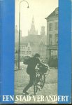 Coppens, Martien Fotografie in opdracht van Gemeente 's-Hertogenbosch. Gemeentebestuur - Een stad verandert, 's-Hertogenbosch in 1953