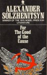 Solzhenitsyn, Alexander - For the Good of the Cause