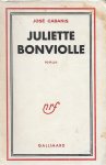 Cabanis, José - Juliette Bonviolle