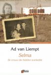 Ad van Liempt 232157 - Selma de vrouw die Sobibor overleefde