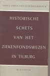 Festen, H. - Historische schets van het ziekenfondswezen in Tilburg