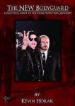Kevin Horak - New Bodyguard
