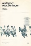 DU BOIS, G. & K. RIJNIERSCE - Veldsportvoorzieningen