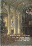 WEEMAES, RICHARD. - MELSELE ONDER SCHUTS VAN ONZE LIEVE ROUW PAROCHIEKERK EN GAVERLANDKAPEL.