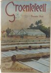 C H Claassen J G Hazeloop - Leerboek voor de groenteteelt Deel II De teelt onder glas