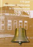 Alkema-ten Hoeve A.,P.Holtrop en R.Stuiver - 175 jaar Openbaar Onderwijs Ouwsterhaule 1835-2010