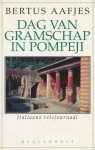 Aafjes - DAG V.GRAMSCHAP IN POMPEJI