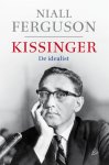Niall Ferguson  27801 - Kissinger 1923-1968 : de idealist
