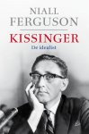 Niall Ferguson 27801 - Kissinger 1923-1968 : de idealist