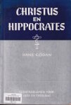 Gödan, Hans - Christus en Hippocrates. Kernproblemen voor arts en theoloog