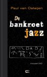 Paul van Ostaijen 10936, Marc Reynebeau 16395 - De Bankroet jazz  + DVD