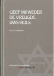 Dieren, Ds. C.A. - Geef mij weder de vreugde Uws heils