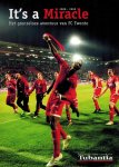  - Het grenzeloze avontuur van FC Twente 2008-2009 -It's a Miracle