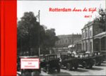 H.J.S. Klaassen .H.A. Voet - Rotterdam door de tijd /Deel 1 Scheepvaartkwartier, Cool en Stationsbuurt