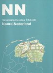 Kersbergen, Rob - Topografische Atlas Nederland Noord Nederland / 1:50.000