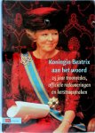 [Red.] Carla van Baalen - Koningin Beatrix aan het woord 25 jaar troonredes, officiele redevoeringen en kersttoespraken