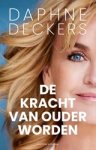 Daphne Deckers - De kracht van ouder worden