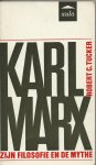 Tucker, Robert C. - Karl Marx - zijn filosofie en de mythe