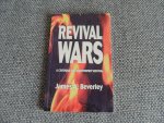 Beverley James A - Revival wars