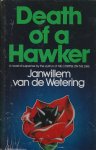 Wetering (Rotterdam, 12 februari 1931 - Blue Hill (Maine), 4 juli 2008), Jan Willem Lincoln van de - Death of a Hawker