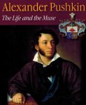 NEKRASOV, SERGEI - Alexander Pushkin 1799-1999 -The Life and the Muse NEKRASOV, SERGEI - Alexander Pushkin 1799-1999 -The Life and the Muse