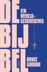 Bruce Gordon - (1) De Bijbel
