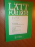 Agnestig, Carl-Bertil - Lätt för kör. Häfte 1 (zweedstalig, noten)