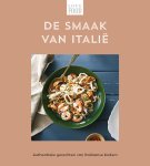  - De smaak van Italië Authentieke gerechten van Italiaanse bodem