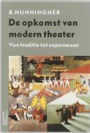 B. Hunningher - De opkomst van modern theater