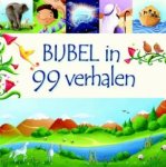 Juliet David - Bijbel in 99 verhalen