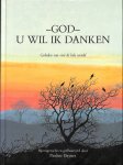 Baynes, Pauline (samenstelling en illustraties) - God u wil ik danken. Gebeden van over de hele wereld.