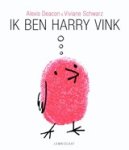 Alexis Deacon - Ik ben Harry Vink