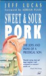 Lucas, Jeff - Sweet and Sour Pork