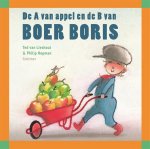 Ted van Lieshout, Philip Hopman - Boer Boris  -   De A van appel en de B van Boer Boris
