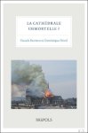 Dominique Poirel, Pascale Bermon (eds) - cathédrale immortelle ?