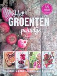 Visser, Manja & Marcel van Driel - Het groentenparadijs: 1 moestuin, 2 pitten, 3 generaties, 4 seizoenen
