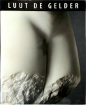 L. Tilanus - Luut de Gelder De torso's van Luut de Gelder