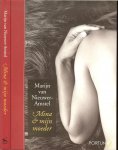 Nieuwer-Amstel, Marijn van .. Omslagontwerp Wil Immink - Mina & mijn Moeder .. is een ontroerende autobiografische roman met grote zeggingskracht over een universeel thema het verlies van een moeder