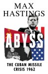 Max Hastings - Abyss Max Hastings - Abyss