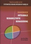 Dirk den Hollander, Jean-Pierre Wilken - Handboek integrale rehabilitatiebenadering