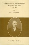 Laar, Dr. H.J.M. van de - Opperbankier en wetenschapsman Willem cornelis Mees - 1813-1884