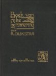 DIJKSTRA, R - Boek van rijke herinnering aan de Reformatie der kerk te Amsterdam 1578 - 1928. Gedenkboek der Nederduitsch Hervormde Gemeente te Amsterdam