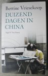 Vriesekoop, Bettine - Duizend dagen in China Vriesekoop, Bettine - Duizend dagen in China